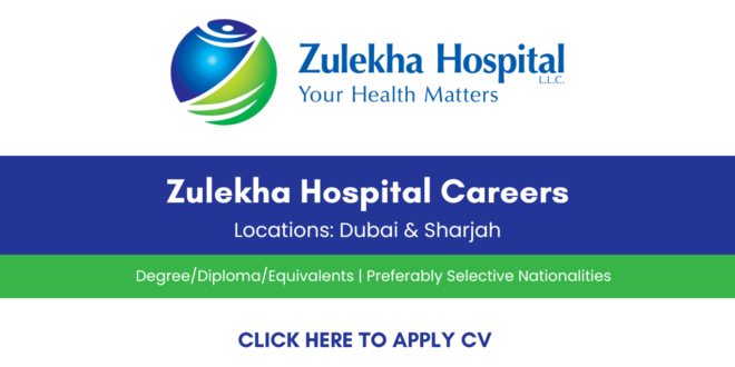 Zulekha Hospital Careers in Dubai and Sharjah | healthcare job vacancies