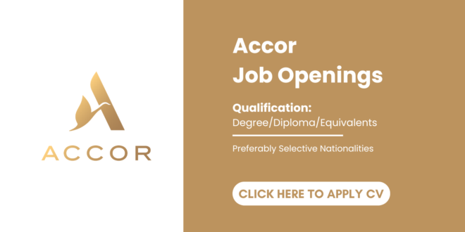 Accor Careers in Dubai, Abu Dhabi, Sharjah, Ras Al Khaimah, and UAE. Latest Job vacancies in Accor UAE. Apply Now.