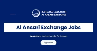 Al Ansari Exchange Jobs and Careers | Latest Exchange Job Vacancies in UAE | Dubai, Abu Dhabi, Sharjah