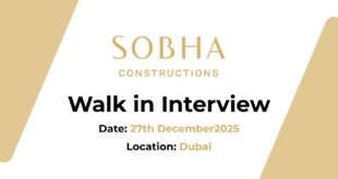 Sobha Construction Walk in Interview in Dubai | Construction Jobs and Careers in UAE