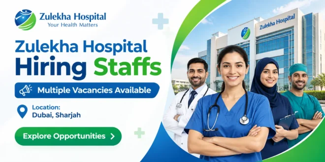 Zulekha Hospital Careers in Dubai and Sharjah | healthcare and hospital job vacancies
