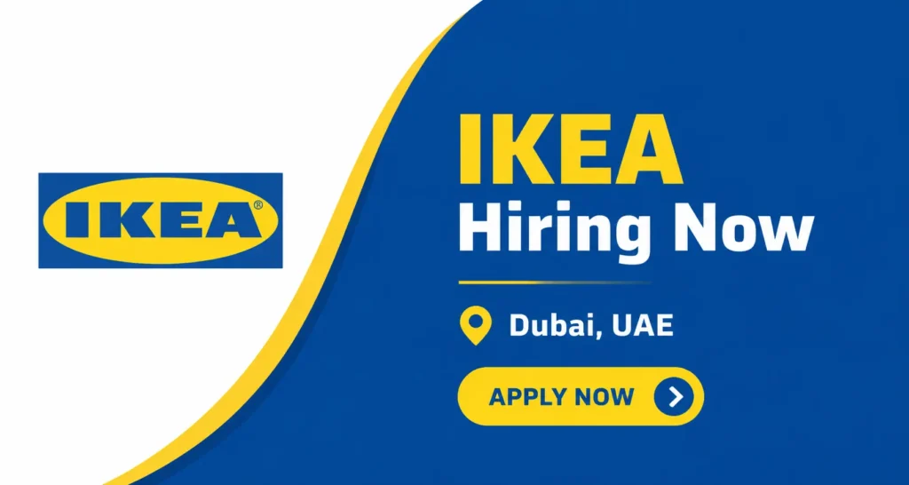 IKEA Careers and Jobs in Dubai, UAE | Job Vacancies in IKEA Recruitment Dubai