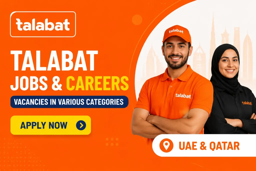 Talabat Careers and Jobs in Dubai, Abu Dhabi, UAE, Doha, Qatar | Job Vacancies in Talabat UAE and Qatar