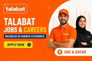 Talabat Careers and Jobs in Dubai, Abu Dhabi, UAE, Doha, Qatar | Job Vacancies in Talabat UAE and Qatar