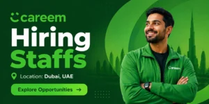 Careem Careers Dubai - Abu Dhabi | UAE Jobs