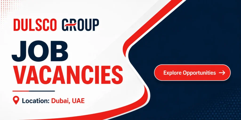 Dulsco Careers and Jobs in Dubai, Abu Dhabi. Latest Job Vacancies in Dulsco UAE.