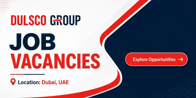 Dulsco Careers and Jobs in Dubai, Abu Dhabi. Latest Job Vacancies in Dulsco UAE.