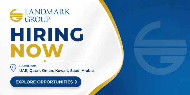 Landmark Group Careers | Job vacancies in Landmark Group UAE | Landmark Jobs in Dubai, Abu Dhabi, UAE, Qatar, Kuwait, Bahrain, Saudi Arabia and Oman