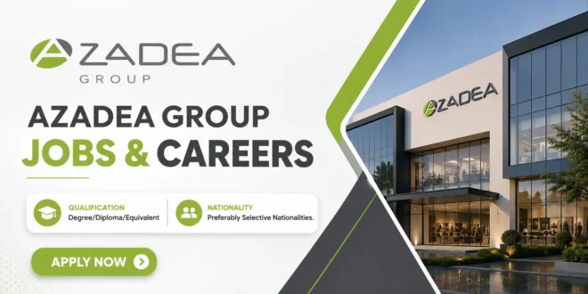 Azadea Group Careers and Jobs | Azadea Job vacancy | Azadea Group Opening job vacancies in Dubai, Abu Dhabi, Sharjah, Ajman and all over UAE