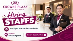 Crowne Plaza Jobs Dubai, UAE, Qatar, Oman, Bahrain, Kuwait | Hotel Jobs Vacancies | Crown Plaza careers Dubai, Abu Dhabi | Apply Now
